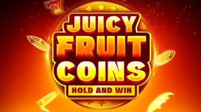 Juicy Fruit Coins Hold and Win